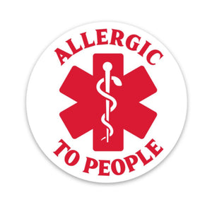 Allergic to People Decal