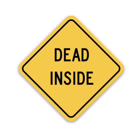 Dead Inside Decal