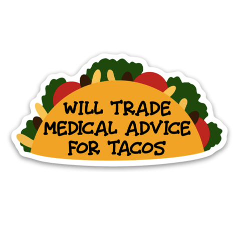 Medical Advice for Tacos Decal
